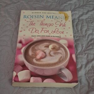 The Things We Do For Love Book